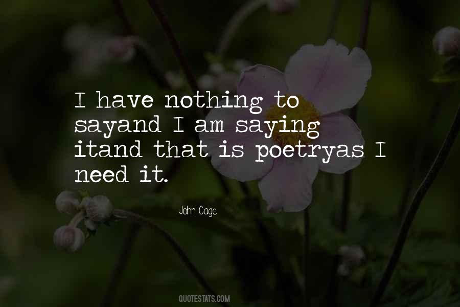 Nothing I Need Quotes #232670