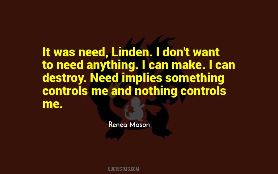 Nothing I Need Quotes #248273