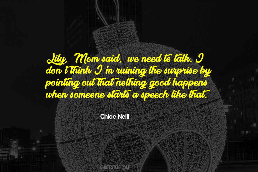 Nothing I Need Quotes #37759