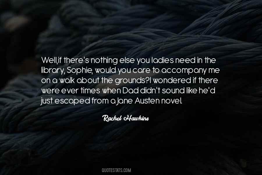 Nothing I Need Quotes #548584