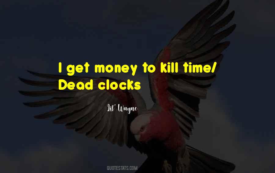 Dead Money Quotes #1757647