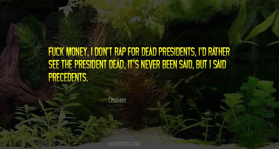 Dead Money Quotes #225433