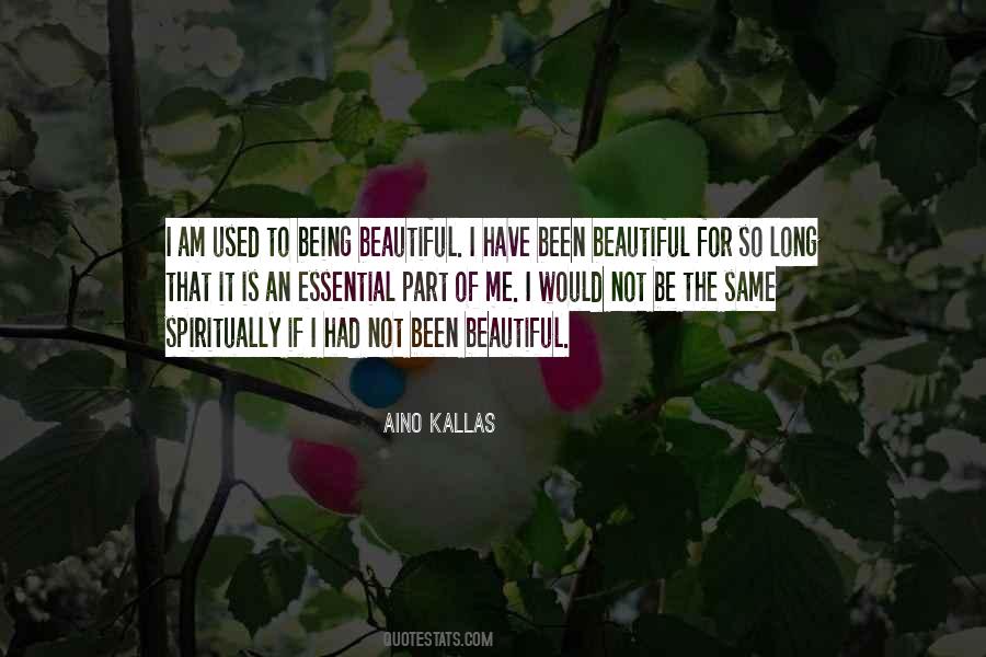 I Am Being Used Quotes #1141633