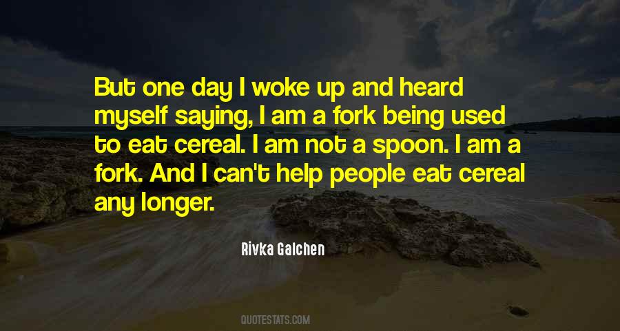 I Am Being Used Quotes #387200