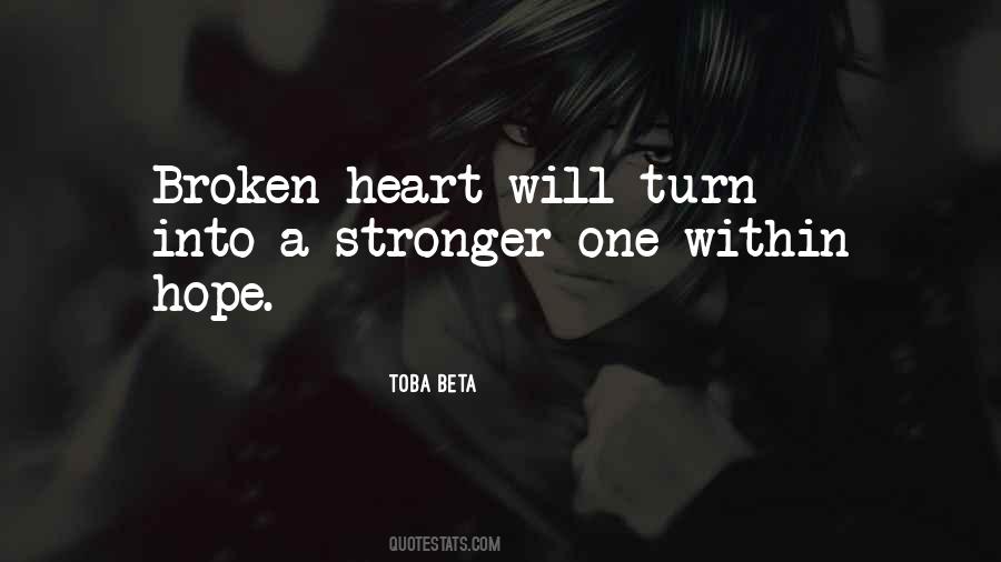 Heart Broken Hope Quotes #1658306