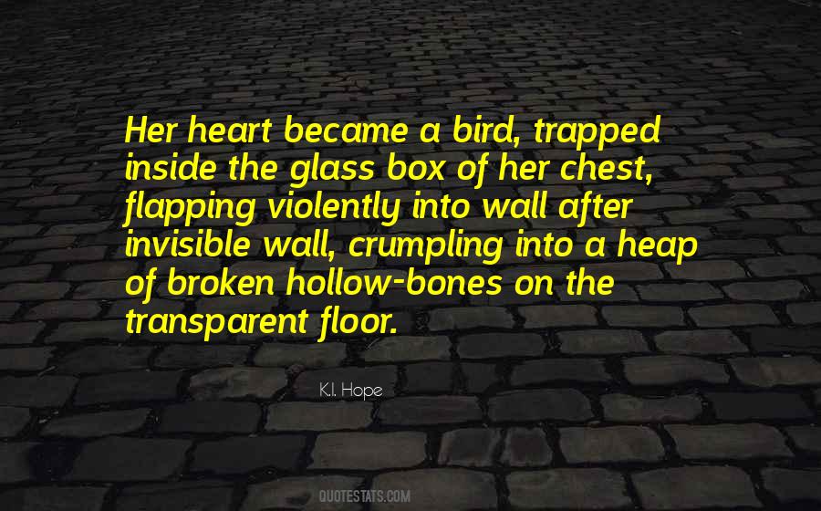 Heart Broken Hope Quotes #168649