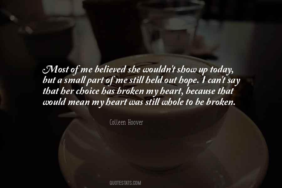 Heart Broken Hope Quotes #361354