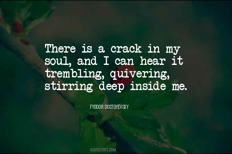 Deep Inside Me Quotes #1697953