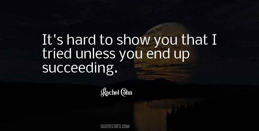 The Truth Will Come Out In The End Quotes #79013