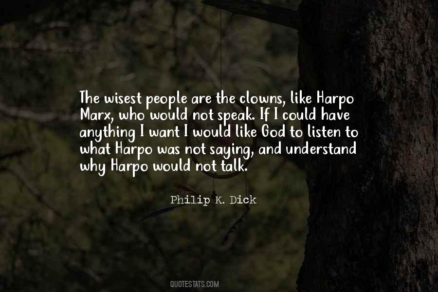 We Are All Clowns Quotes #1156474