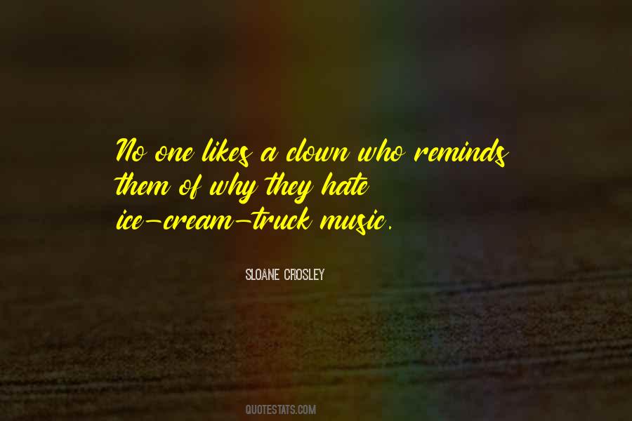 We Are All Clowns Quotes #1404661
