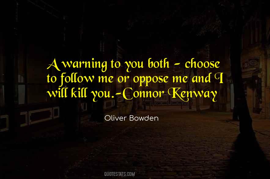 I Will Kill You Quotes #1724851