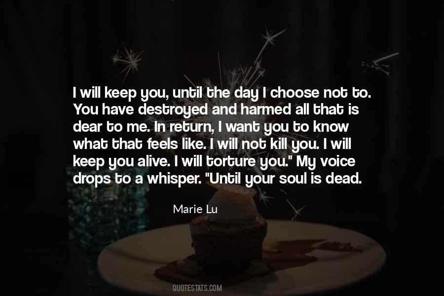 I Will Kill You Quotes #973356