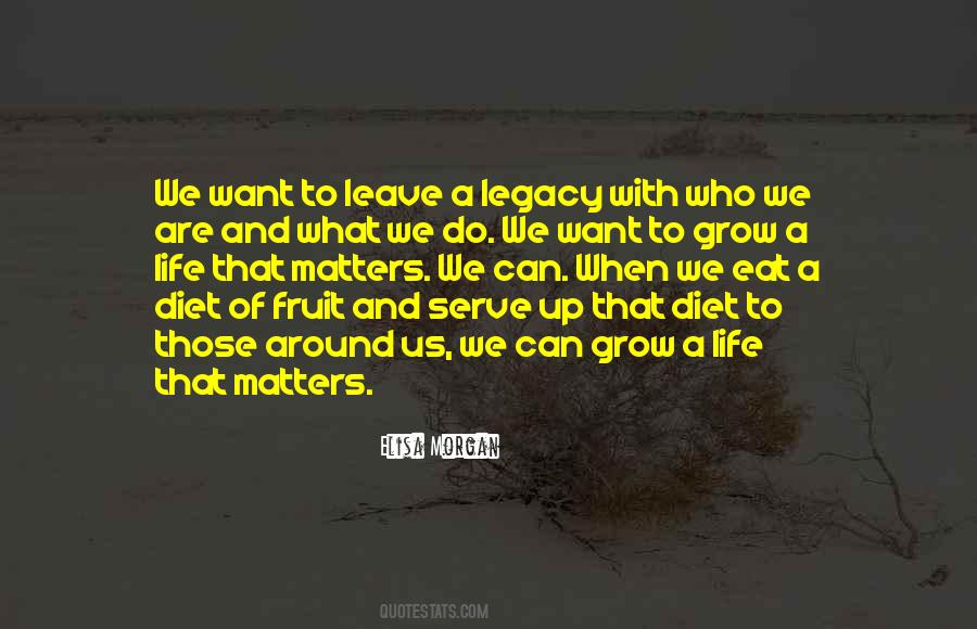 What You Eat Matters Quotes #1600768