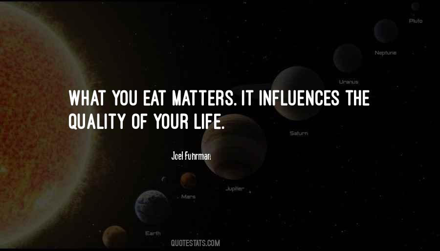 What You Eat Matters Quotes #59189