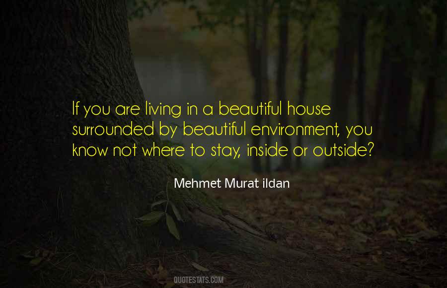 Quotes About Living Environment #1232734