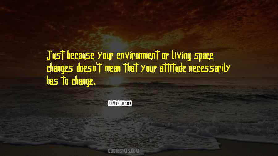 Quotes About Living Environment #1591598