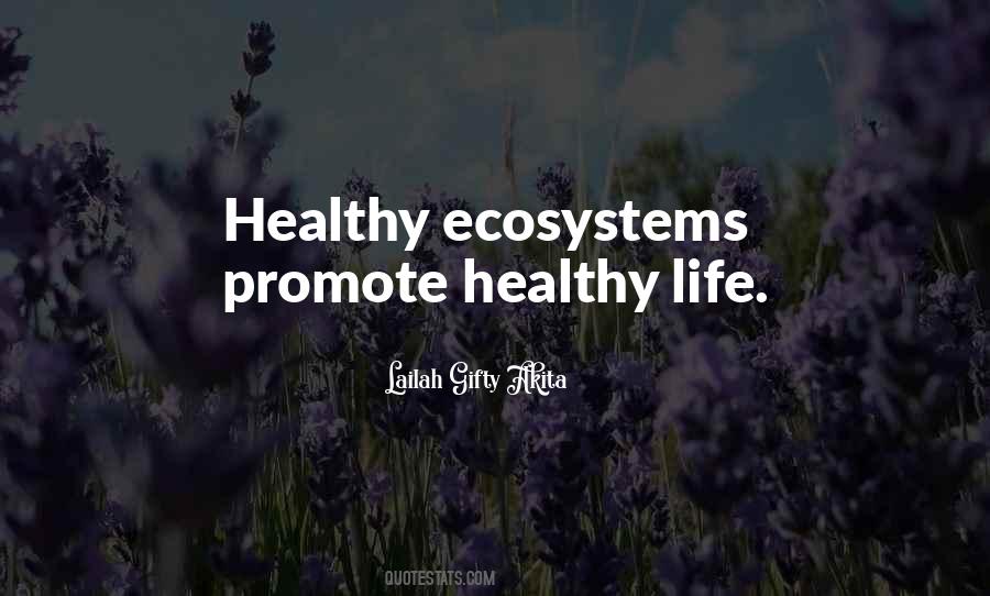 Quotes About Living Environment #1784861