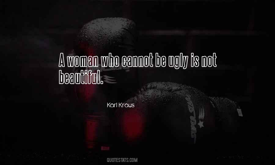 A Beautiful Woman Is A Beautiful Woman Quotes #406898