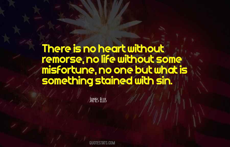 Life Without Heart Quotes #1072083