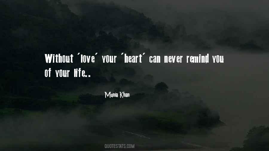 Life Without Heart Quotes #747524