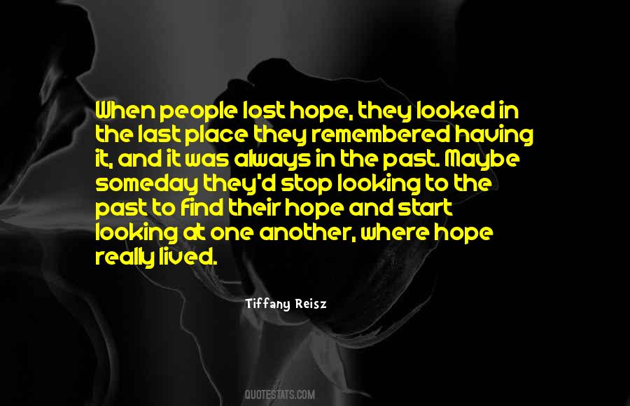 Lost The Hope Quotes #1588999