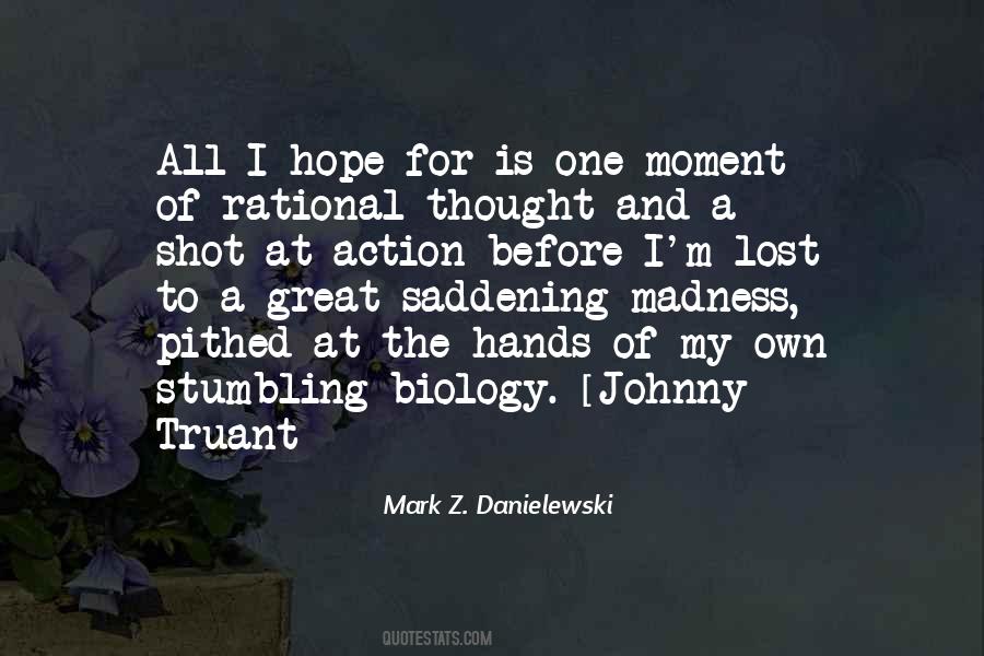 Lost The Hope Quotes #705862