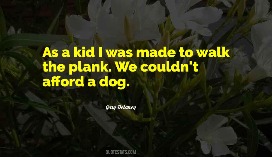 Dog Kid Quotes #1471677