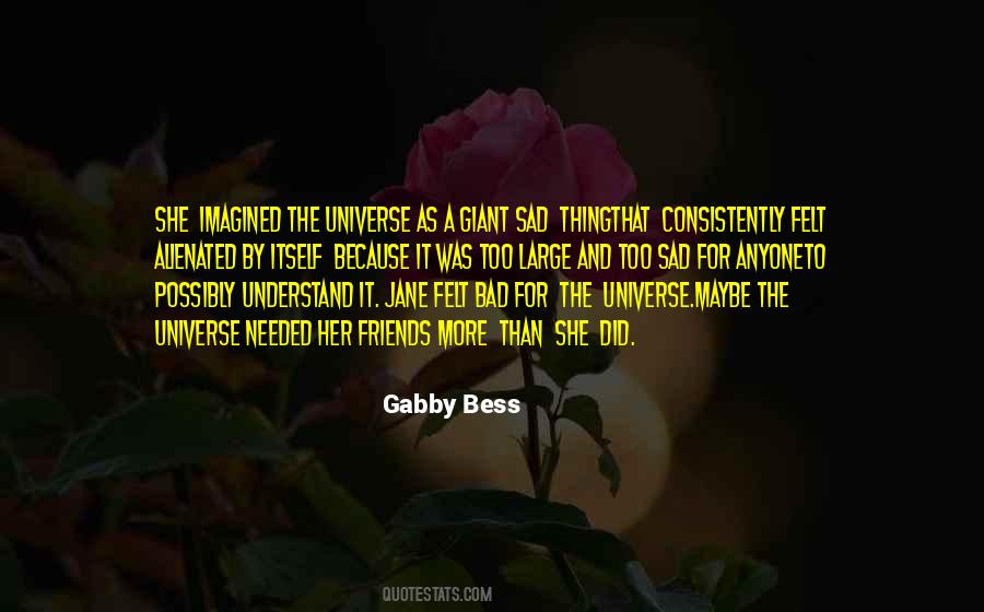 Because She Did Quotes #396580