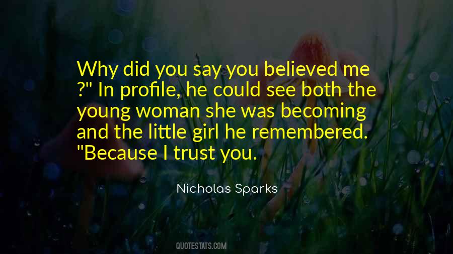 Because She Did Quotes #469586