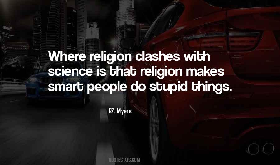 Stupid Science Quotes #1740300