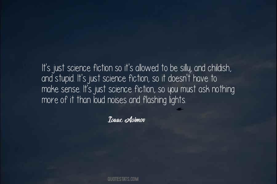 Stupid Science Quotes #730850