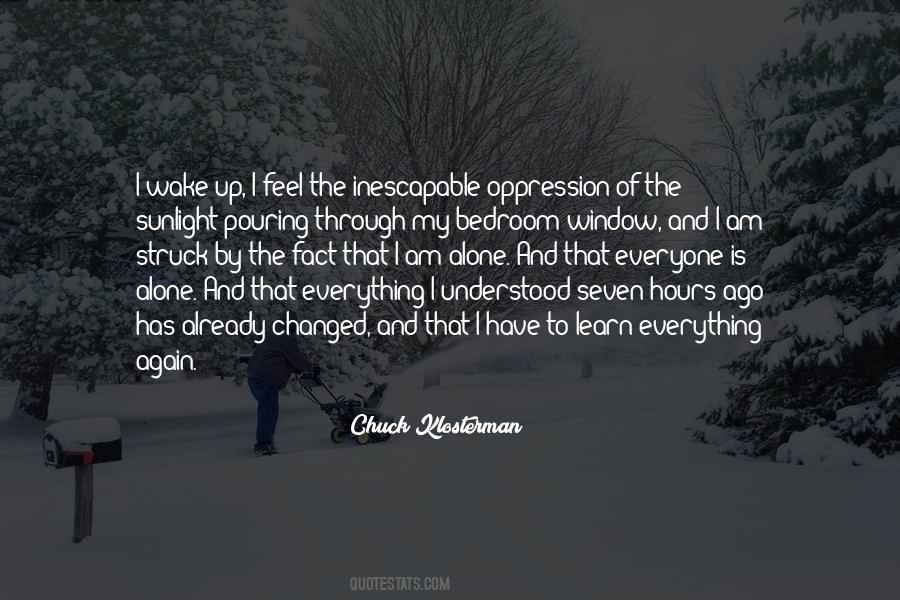Learn How To Be Alone Quotes #530098