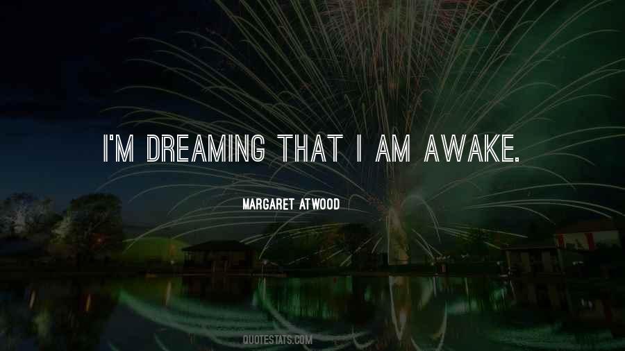 Am I Dreaming Quotes #1303944
