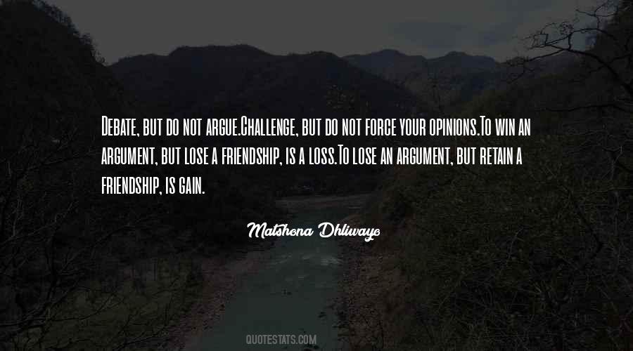 Argument Friendship Quotes #1759166