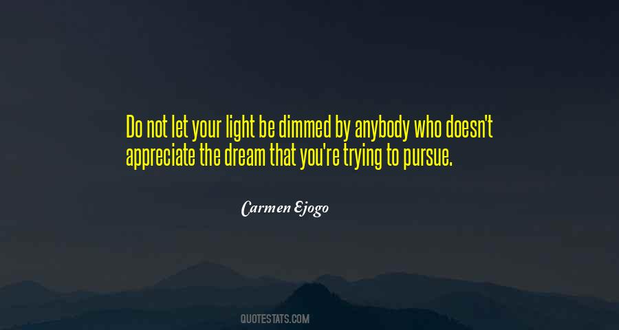 Let Your Light Quotes #1306248