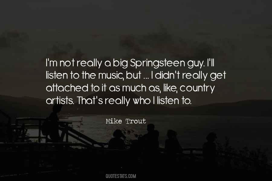 Country Music Artists Quotes #1140724