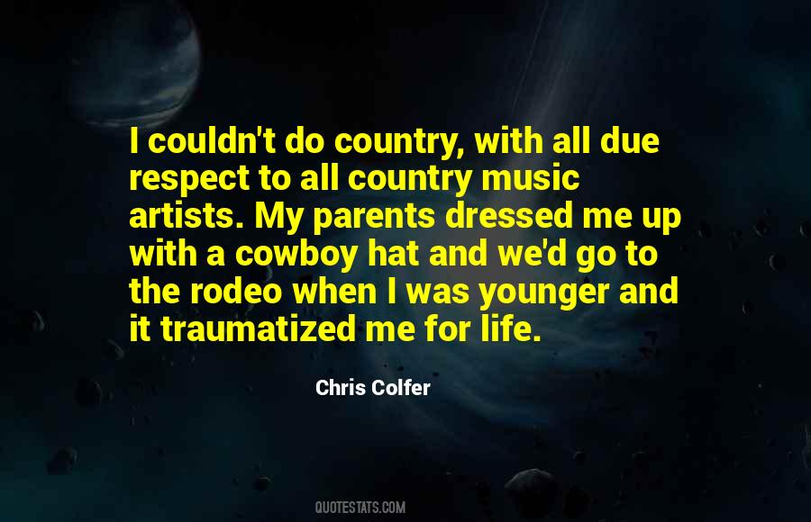 Country Music Artists Quotes #38955