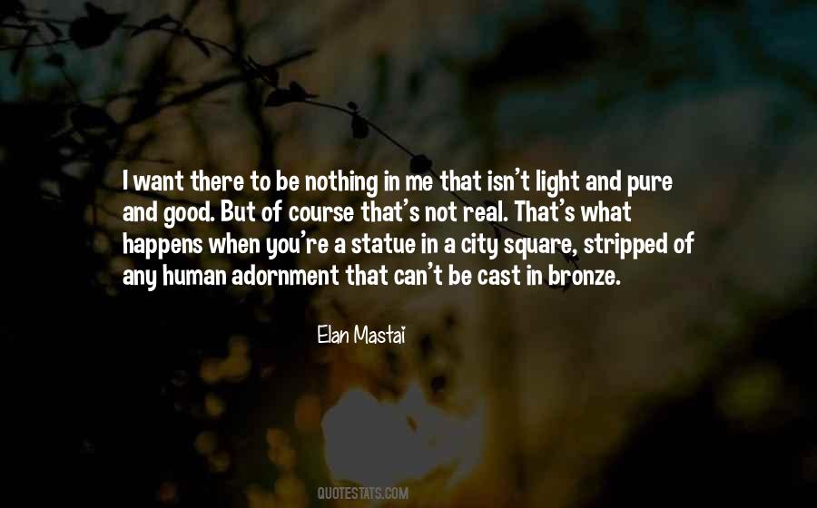 Bronze Statue Quotes #1488117