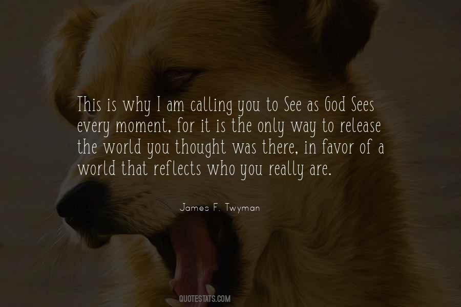 Why You Are The Way You Are Quotes #1318407