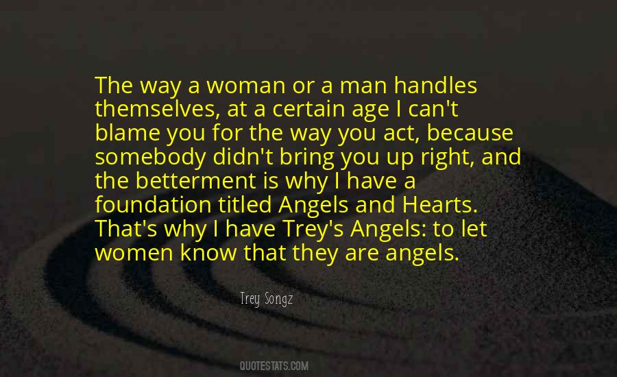 Why You Are The Way You Are Quotes #1679704