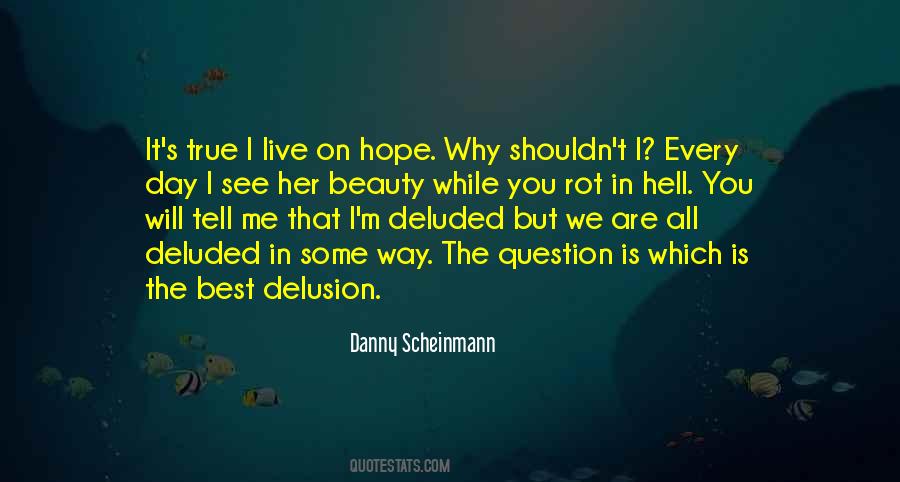 Why You Are The Way You Are Quotes #1804512