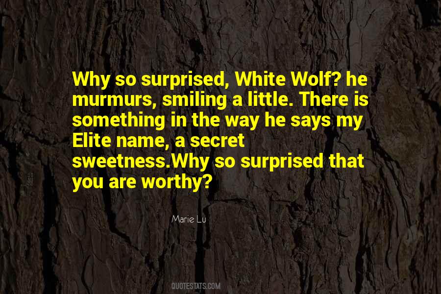 Why You Are The Way You Are Quotes #1811924