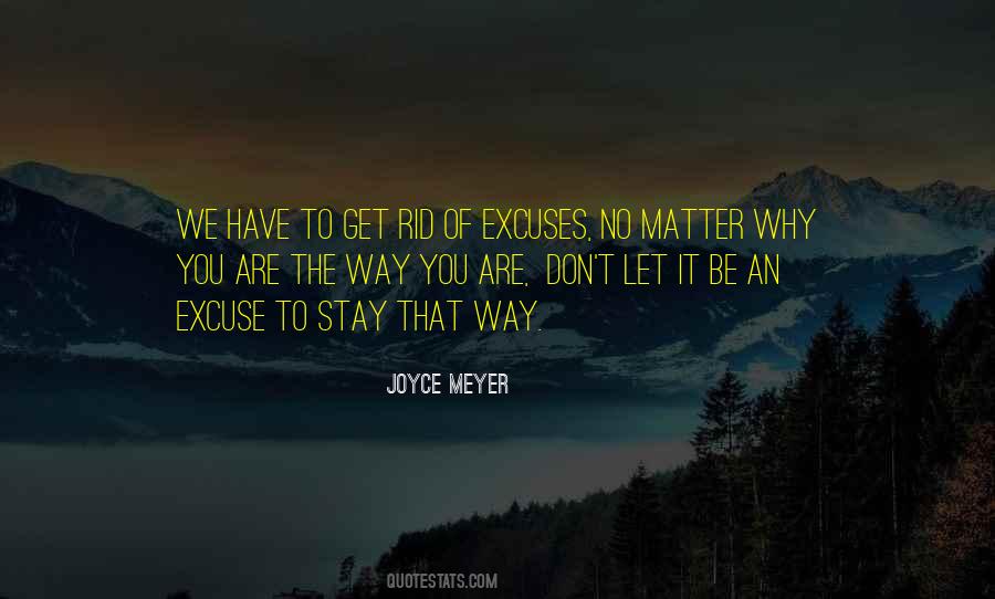 Why You Are The Way You Are Quotes #535364