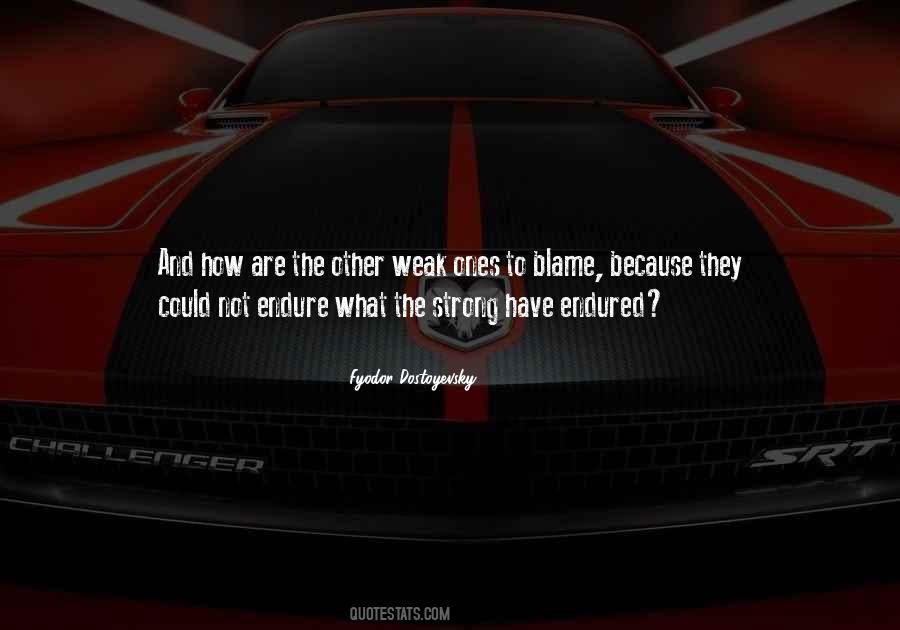 Quotes About The Strong And The Weak #1398259