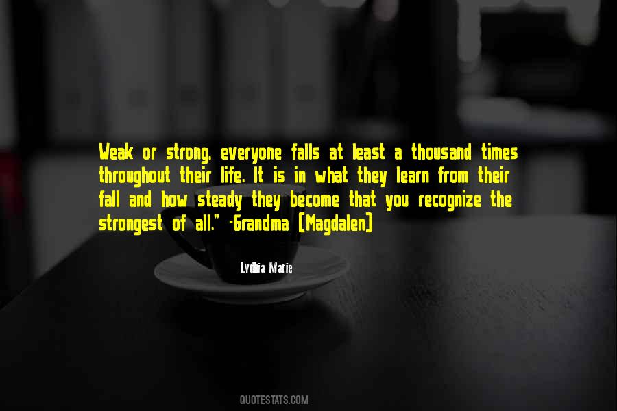 Quotes About The Strong And The Weak #1659268