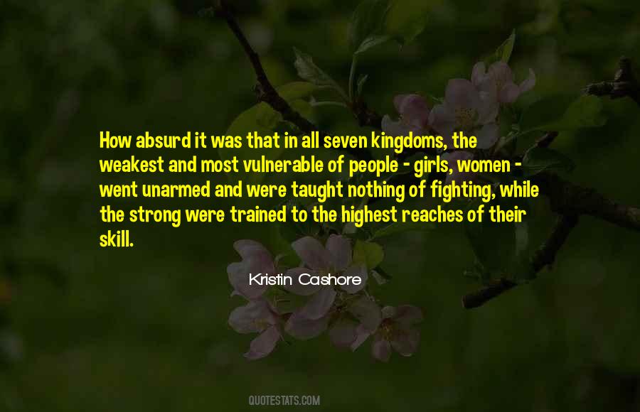 Quotes About The Strong And The Weak #166944