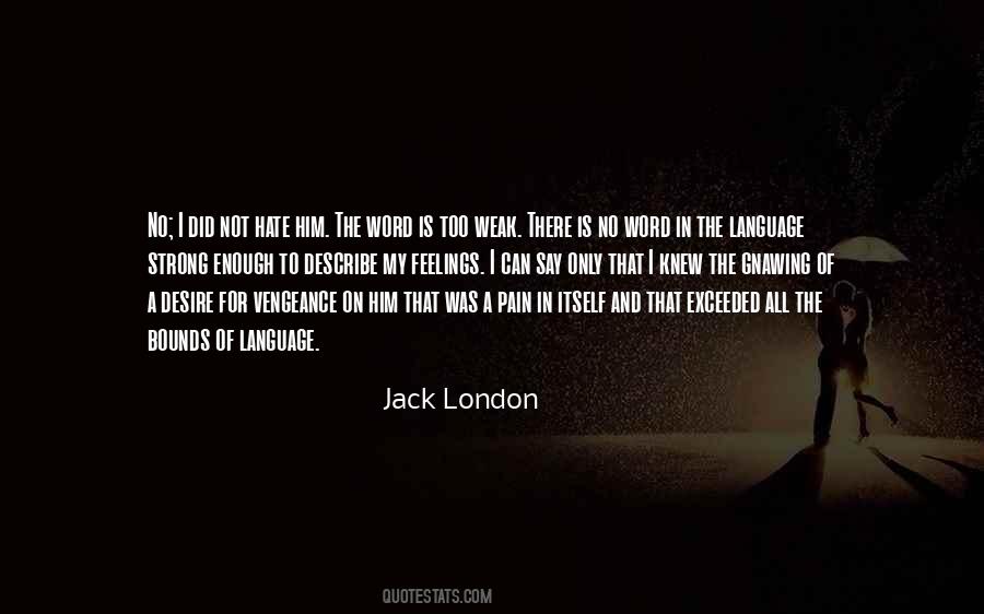 Quotes About The Strong And The Weak #1725207