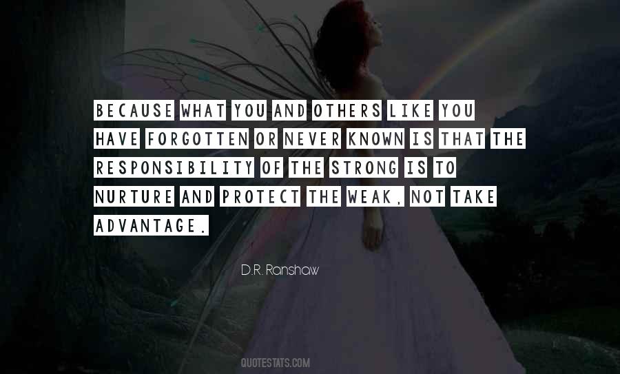 Quotes About The Strong And The Weak #238519