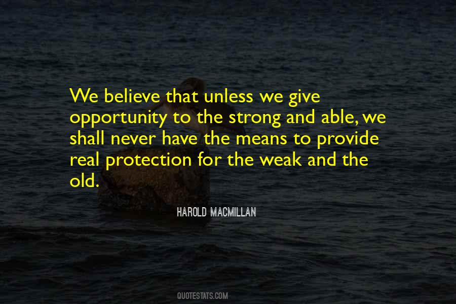 Quotes About The Strong And The Weak #246484